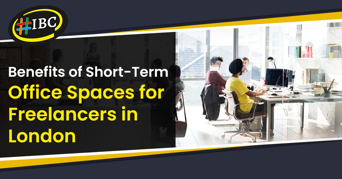 Short Term Office Spaces For Freelancers In London